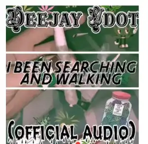 Deejay Vdot – I’vebeen Searching & walking Ft. Kabza De small & Mdu A.k.a. Trp
