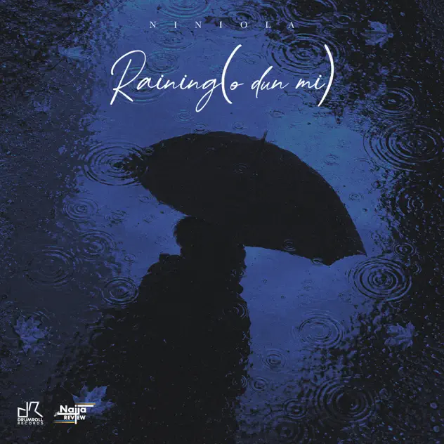 Niniola – Raining (O dun mi)
