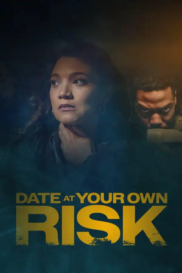 Date at Your Own Risk (2025)