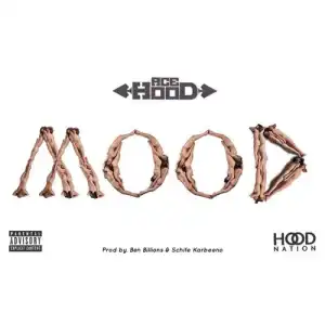 Ace Hood - Mood