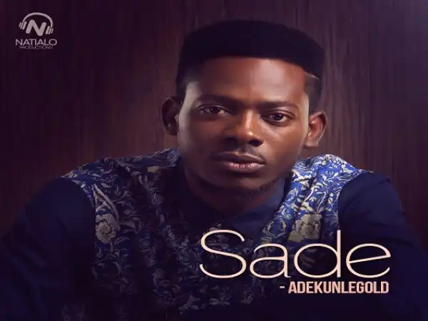 AdekunleGold - Sade