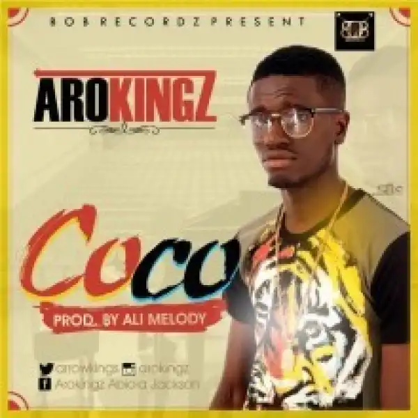 Arokingz - Coco (Prod. By AliMelody)
