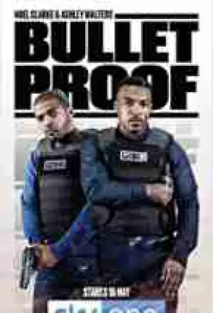 Bulletproof SEASON 1
