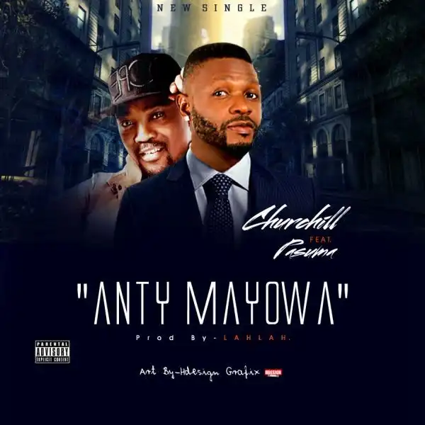 Churchill - Aunty Mayowa Ft. Pasuma