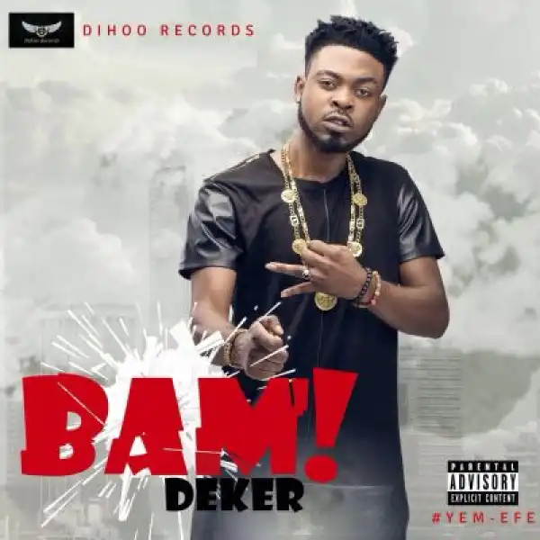 Deker - Bam (Prod by Mojarz)