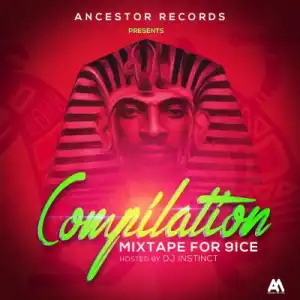 Dj Instinct - Compilation Mix For 9ice