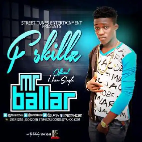 F Skillz - Mr Baller