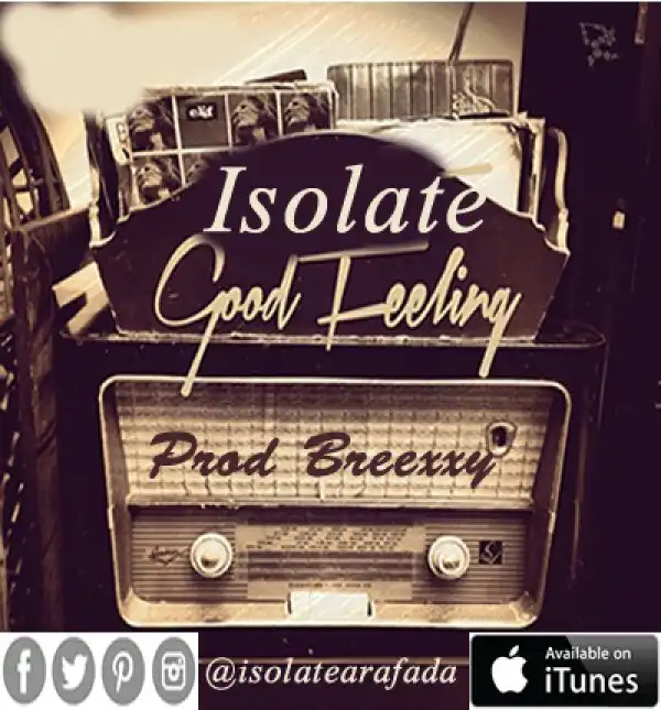 Isolate - Good Feeling