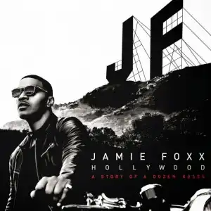 Jamie Foxx - In Love By Now