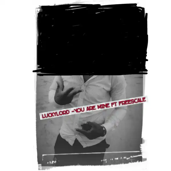 Luckylord - you are mine (ft. freescale) (prod. by chocolate city)
