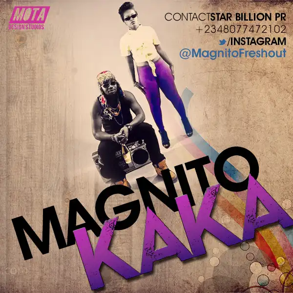 Magnito - Kaka (Remix) Ft. Timaya