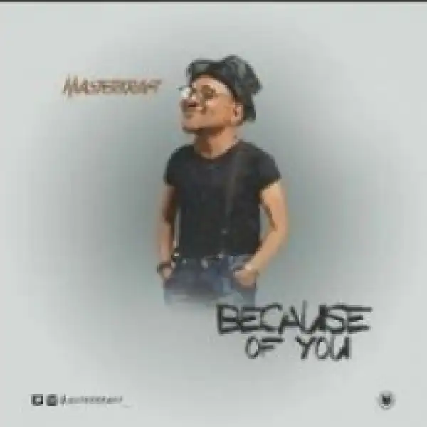 Masterkraft - Because Of You