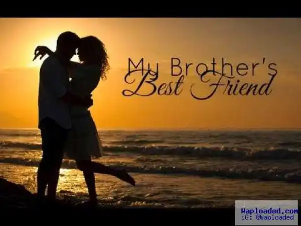 My Best Friend’s Brother (bff)