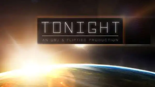 OJB - Tonight Ft. Fliptyce