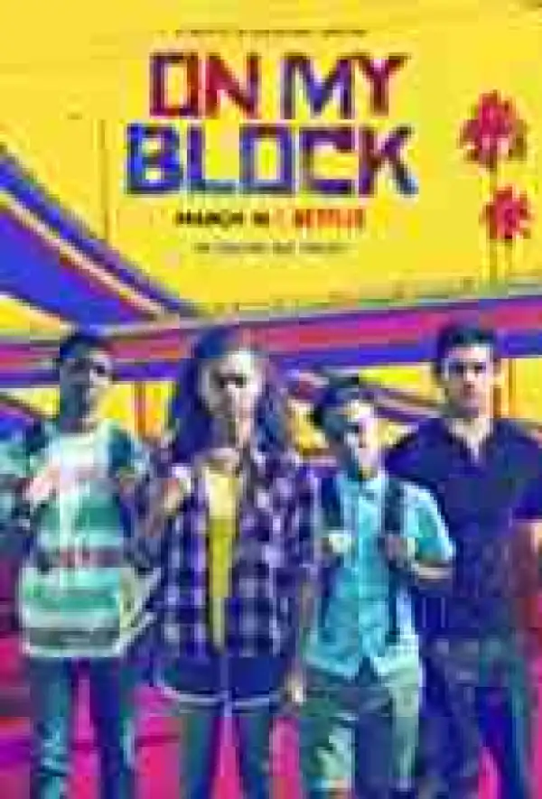 On My Block SEASON 1