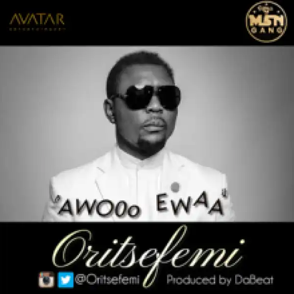 OritseFemi - Awooo Ewaa (Prod. Dabeat)