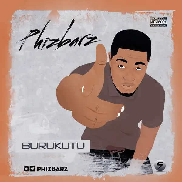 Phizbarz - Burukutu
