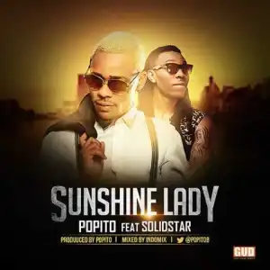 Popito - Sunshine Lady ft. Solidstar