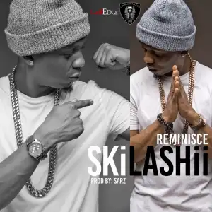 Reminisce - Skilashii