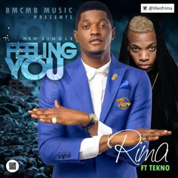 Rima - Feelng You Ft. Tekno
