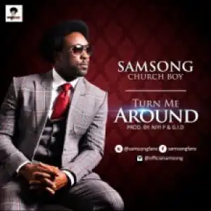 Samsong - Turn Me Around