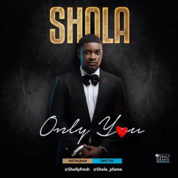 Shola - Only You