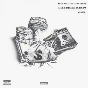 Trae The Truth - All About The Money (Remix)
