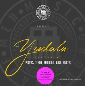 Triple MG - Yudala ft. Iyanya, Tekno, Selebobo, Baci & Mystro