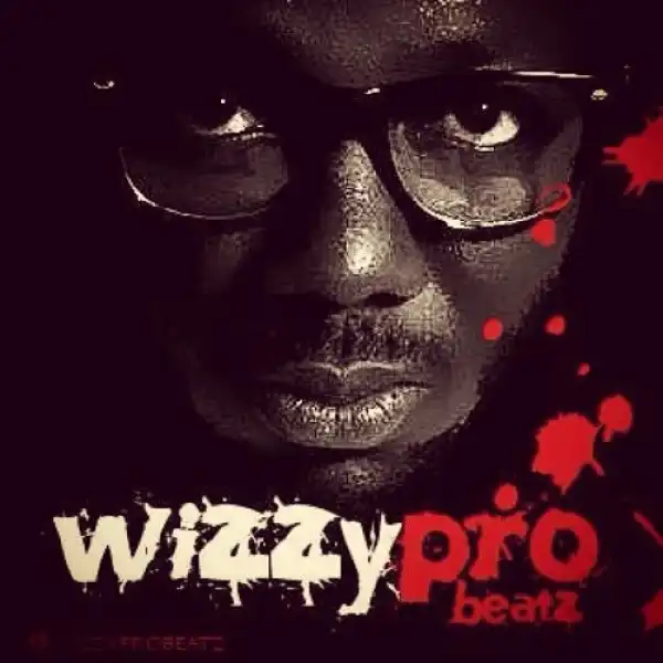 WizzyPro - Finally Ft. Runtown