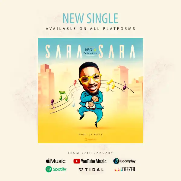 DFO & DeXclusivez – Sara Sara