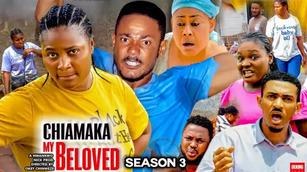 Chiamaka My Beloved Season 3