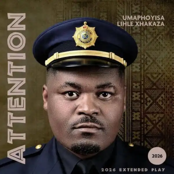 uMaphoyisa & Lihle Xhakaza – Attention (EP)