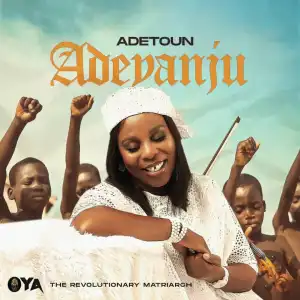 Adetoun – Adeyanju