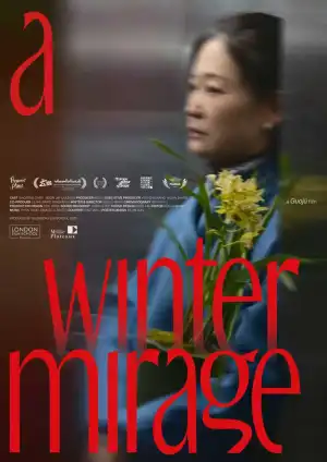 A Winter Mirage (2025) [Chinese]