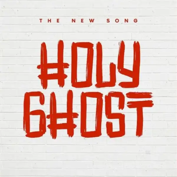 The New Song – Holy Ghost