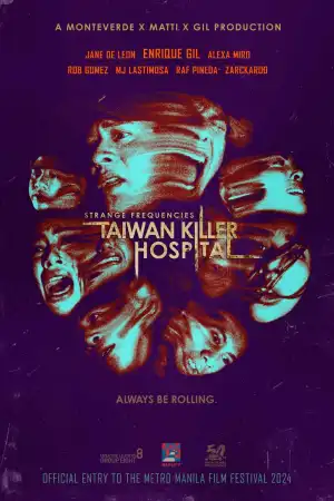 Strange Frequencies Taiwan Killer Hospital (2024) [Filipino]