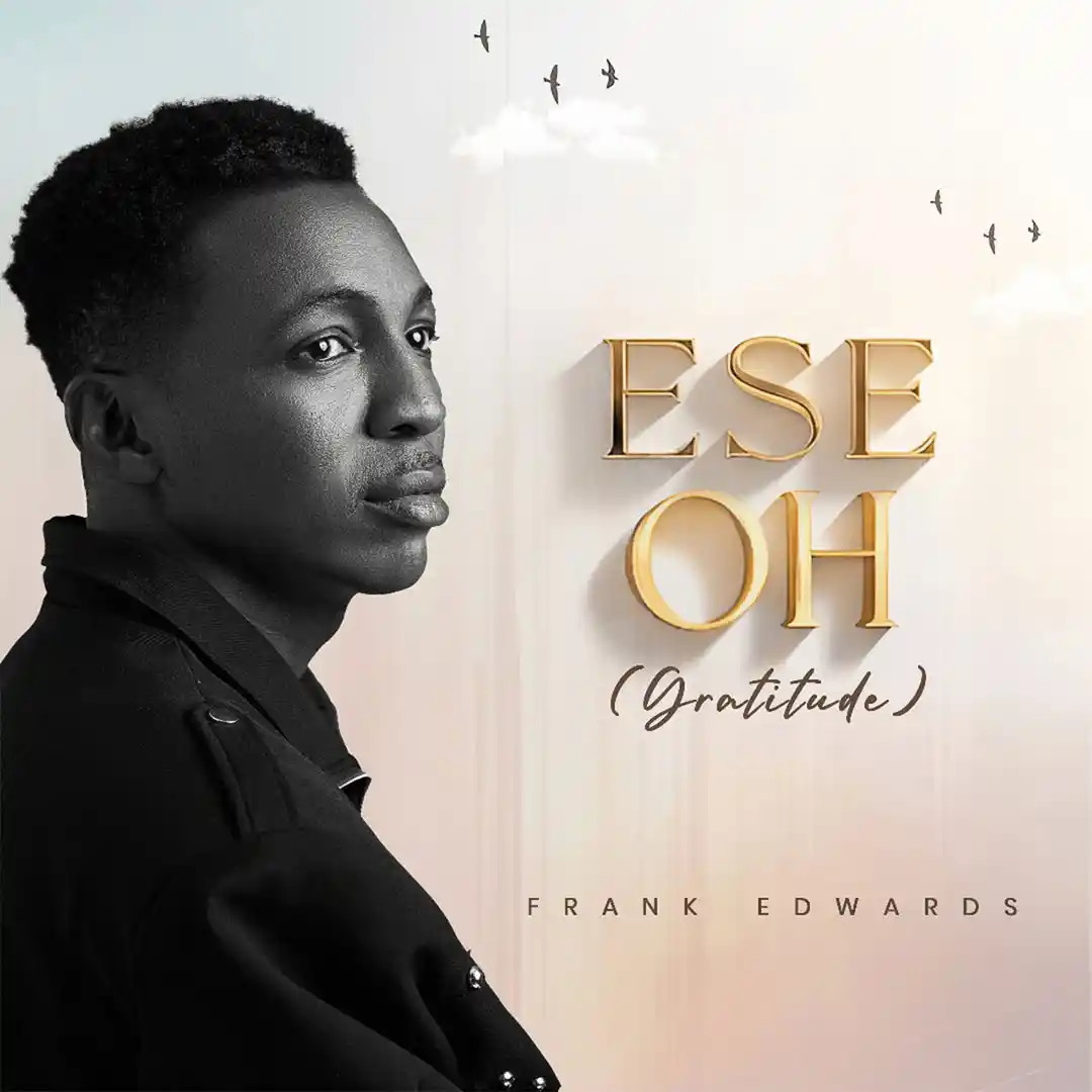 Frank Edwards – Ese Oh