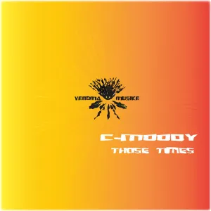 C-Moody – Those Times