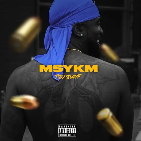 Tsu Surf - MSYKM (Album)