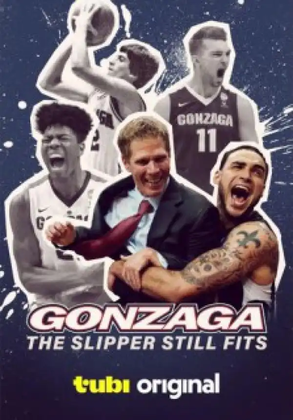 Gonzaga: The Slipper Still Fits (2026)