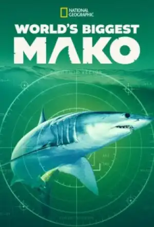 Worlds Biggest Mako (2026)