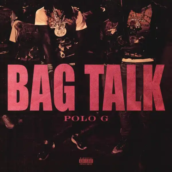 Polo G – Bag Talk (Instrumental)