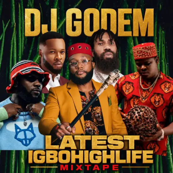 Dj Godem – Latest Igbo Highlife Mixtape