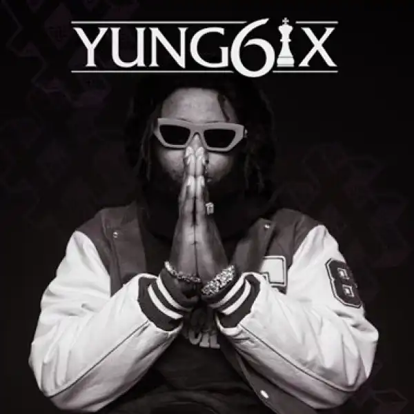 Yung6ix – Old Taker Riddim