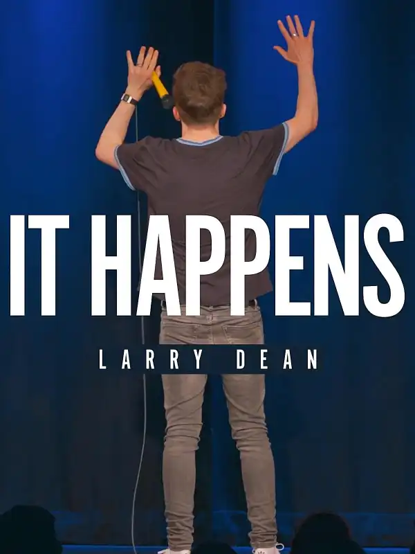 Larry Dean: It Happens (The Fudnut Documentary) (2024)