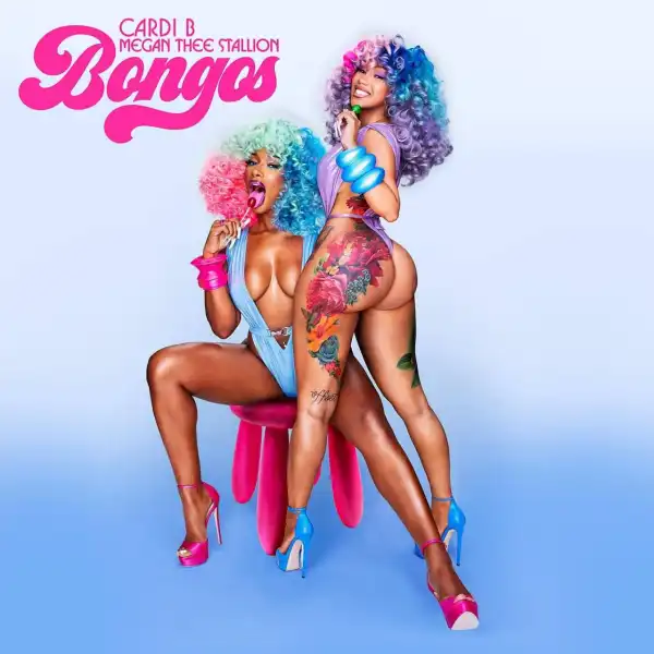 Cardi B Ft. Megan Thee Stallion – Bongos
