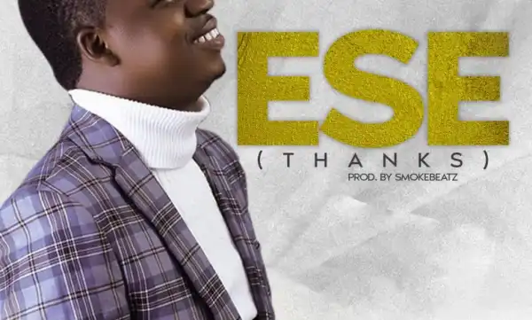 Cedar Praise – Ese (Thanks)