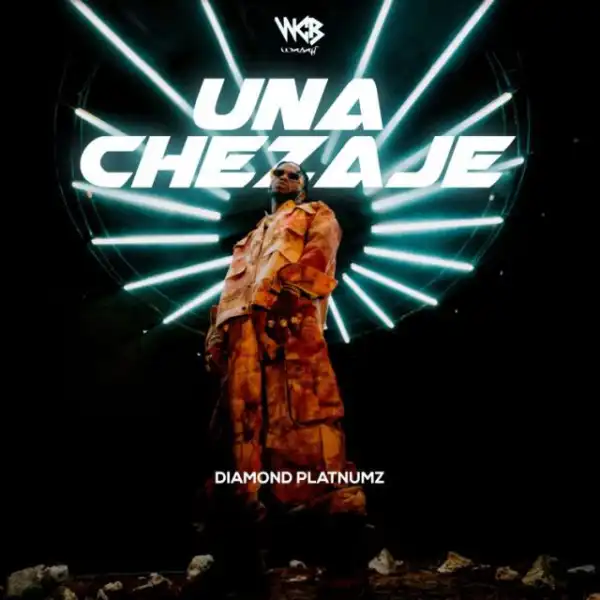 Diamond Platnumz – Unachezaje