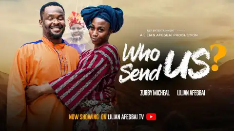 Who Send Us (2026 Nollywood Movie)