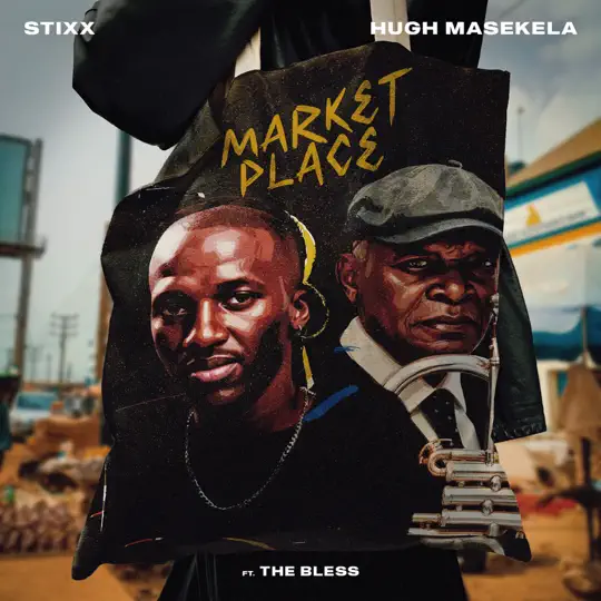 Stixx – Marketplace 2.0 ft Hugh Maskela & The Bless